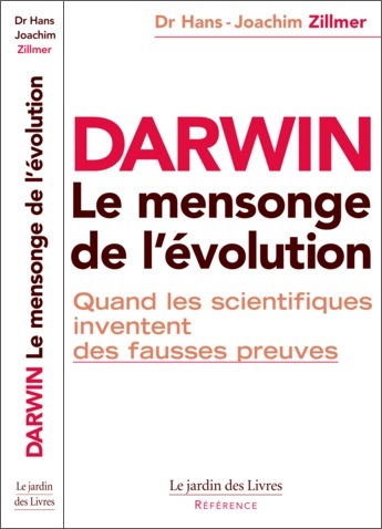Darwin le mensonge de l'évolution